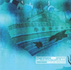 2006-11-22: Adelaide Entertainment Centre, Adelaide, Australia by Pearl Jam