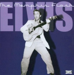 The Memphis Flash by Elvis Presley