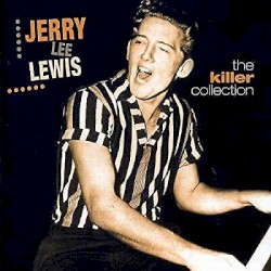 The Killer Collection by Jerry Lee Lewis