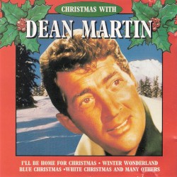 Christmas With Dean Martin – Dean Martin