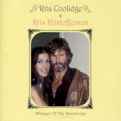 Whisper of the Raindrops (Live New York ’79) by Kris Kristofferson