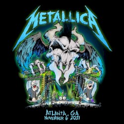 Live at Mercedes‐Benz Stadium, Atlanta, GA, Nov 6, 2021 – Metallica