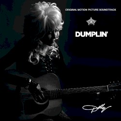 Dumplin’ – Dolly Parton