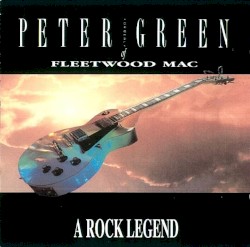 A Rock Legend by Peter Green
