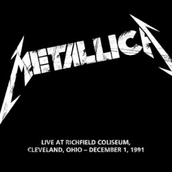 1991-12-01: Richfield Coliseum, Cleveland, OH, US – Metallica