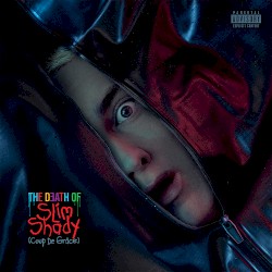 The Death of Slim Shady (Coup de Grâce) – Eminem