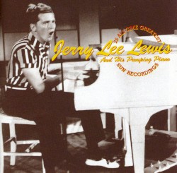 25 All-Time Greatest Sun Recordings by Jerry Lee Lewis