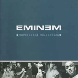 Unreleased Collection – Eminem