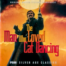 The Man Who Loved Cat Dancing – John Williams