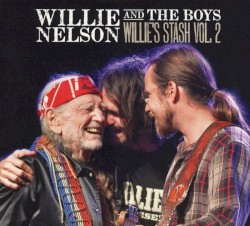 Willie's Stash, Vol. 2 by Willie Nelson