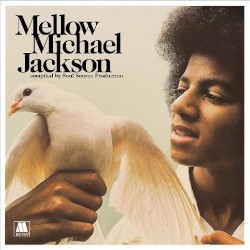 Mellow Michael Jackson – Michael Jackson