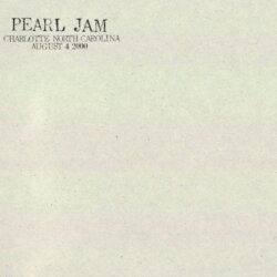 2000-08-04: Charlotte, NC, USA (#27) by Pearl Jam