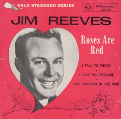 Roses Are Red by Jim Reeves
