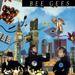 High Civilization by Bee Gees