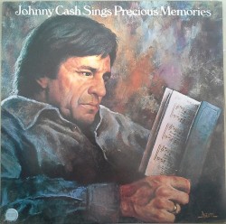 Johnny Cash Sings Precious Memories by Johnny Cash