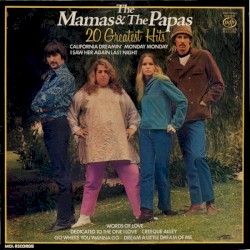20 Greatest Hits by The Mamas & the Papas