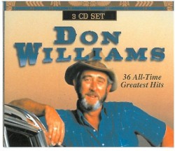 36 All-Time Greatest Hits by Don Williams