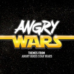 Angry Wars (Themes From Angry Birds Star Wars) – John Williams