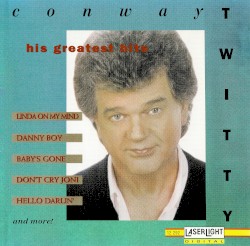 His Greatest Hits by Conway Twitty