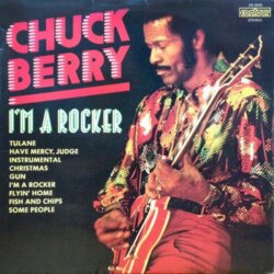I'm a Rocker by Chuck Berry