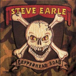 Copperhead Road – Steve Earle