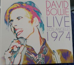 Live Los Angeles 1974 – David Bowie