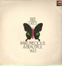 Rare, Precious & Beautiful, Vol.3 by Bee Gees