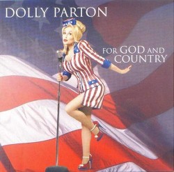 For God and Country – Dolly Parton