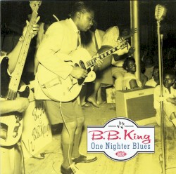 One Nighter Blues – B.B. King