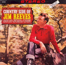 The Country Side of Jim Reeves by Jim Reeves