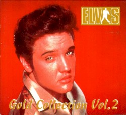 Gold Collection Vol. 2 by Elvis Presley