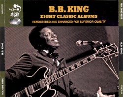 Eight Classic Albums – B.B. King
