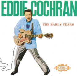 The Early Years by Eddie Cochran