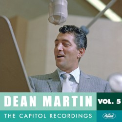 Dean Martin: The Capitol Recordings, Vol. 5 (1954) – Dean Martin