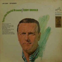 Turn the World Around by Eddy Arnold