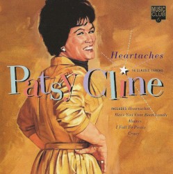 Heartaches by Patsy Cline