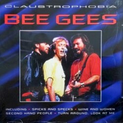 Claustrophobia by Bee Gees
