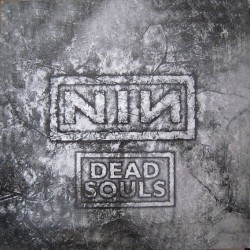 Dead Souls by Nine Inch Nails