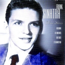 Blue Skies – Frank Sinatra