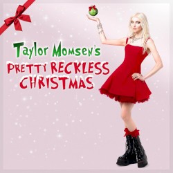 Taylor Momsen's Pretty Reckless Christmas by The Pretty Reckless