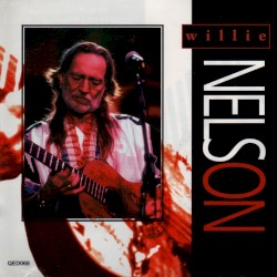 Willie Nelson by Willie Nelson