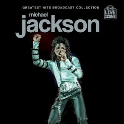 Greatest Hits Broadcast Collection – Michael Jackson