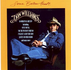 Some Broken Hearts by Don Williams