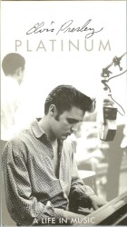 Platinum: A Life in Music by Elvis Presley