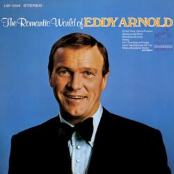 The Romantic World Of Eddy Arnold by Eddy Arnold