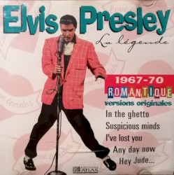 La Légende 1967-70: Romantique by Elvis Presley