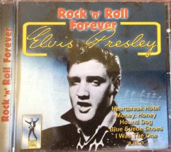 Rock’n’Roll Forever by Elvis Presley
