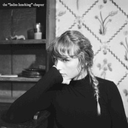 the “ladies lunching” chapter – Taylor Swift