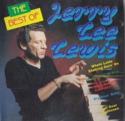 The Best of Jerry Lee Lewis by Jerry Lee Lewis