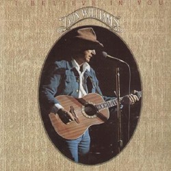 I Believe in You by Don Williams